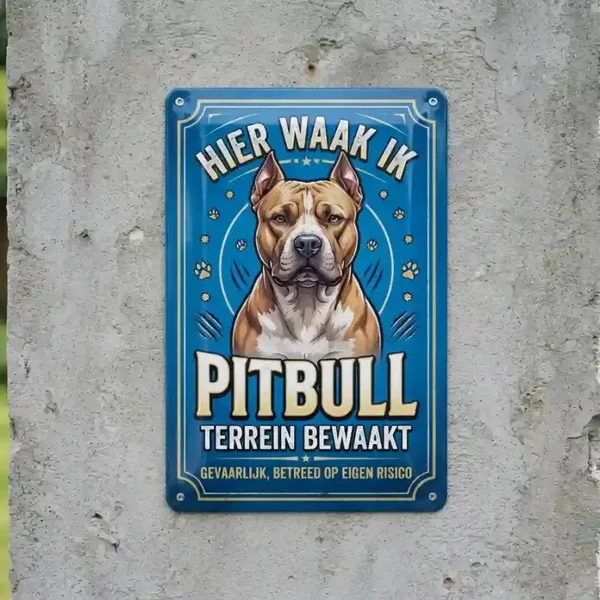 Metalen Bord Pitbull - Hier Waak Ik