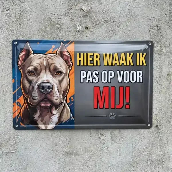 Metalen Bord Pitbull - Hier Waak Ik