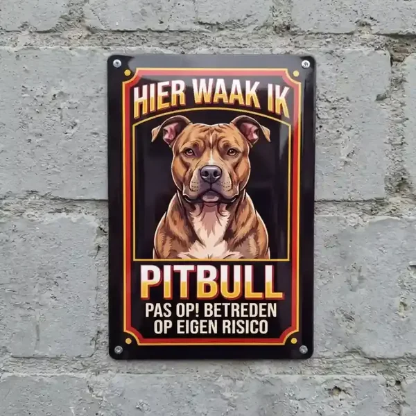 Metalen Bord Pitbull - Hier Waak Ik