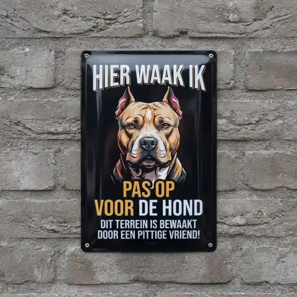 Metalen Bord Pitbull - Hier Waak Ik