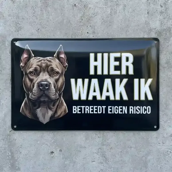 Metalen Bord Pitbull - Hier Waak Ik