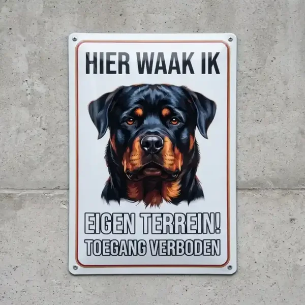 Metalen Bord Rottweiler - Hier waak ik - Eigen terrein