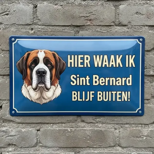 Metalen Bord Sint Bernard - Hier Waak Ik Blijf Buiten
