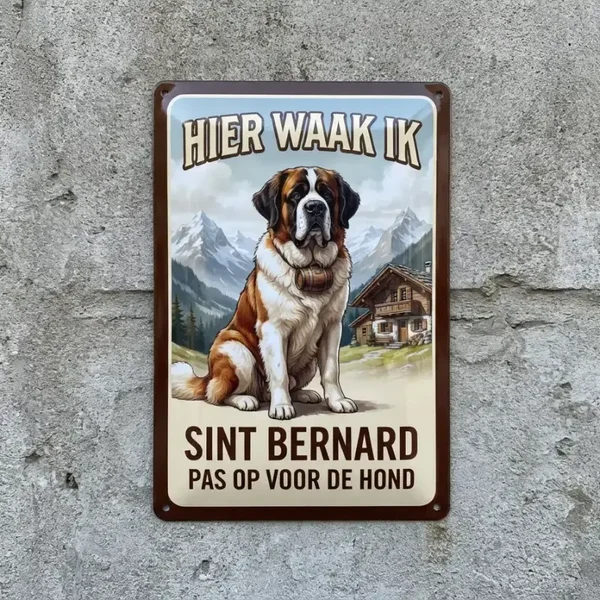 Metalen Bord Sint Bernard - Hier Waak Ik
