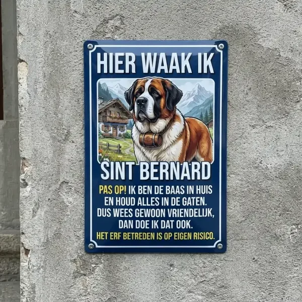 Metalen bord Sint Bernard - Hier waak ik