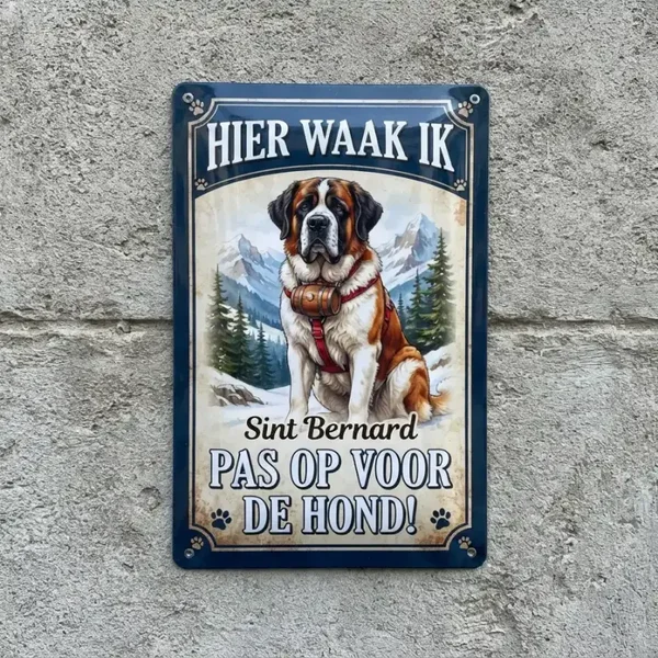 Metalen Bord Sint-Bernard - Hier Waak Ik