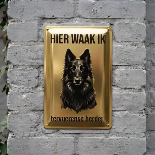 Metalen Bord Tervuerense Herder - Hier Waak Ik