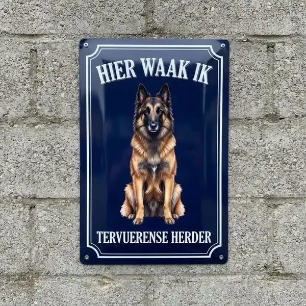 Metalend bord Tervuerense Herder - Hier Waak Ik