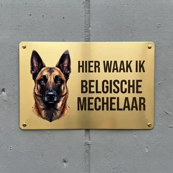 Metalen Waarschuwingsbord Belgische Mechelaar - Hier Waak Ik