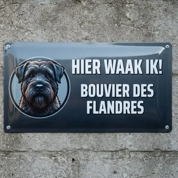 Metalen Waarschuwingsbord Bouvier des Flandres - Hier Waak Ik