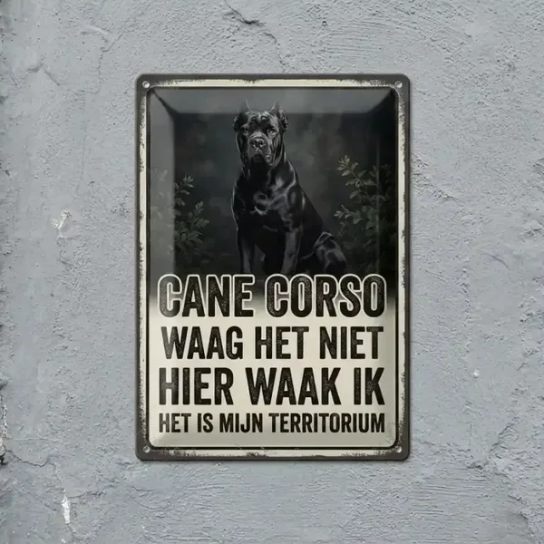 Metalen Waarschuwingsbord Cane Corso - Waak ik / Territorium