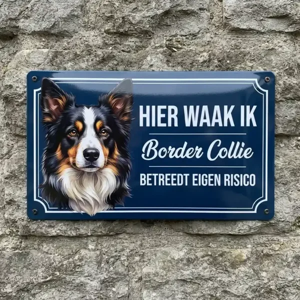 Metalen Waarschuwingsbord Hier Waak Ik - Border Collie