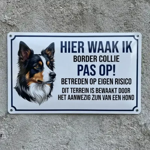 Metalen Waarschuwingsbord - Hier Waak Ik Border Collie