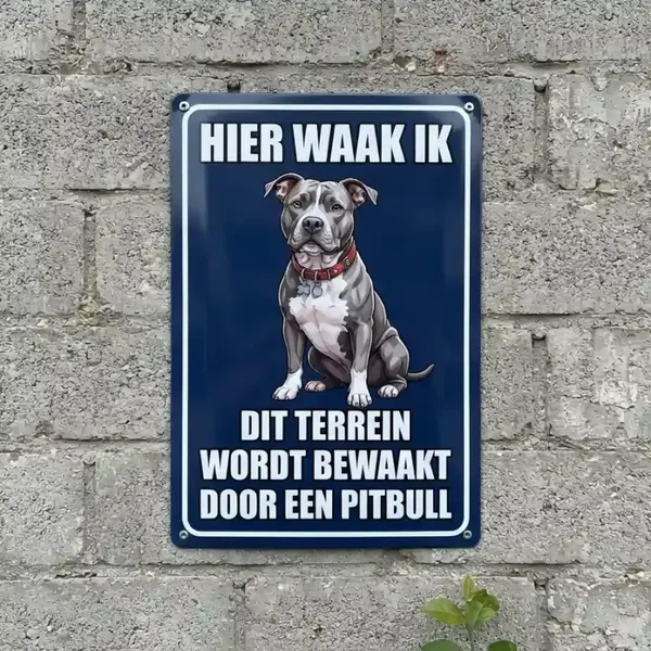 Metalenvrij waarschuwingsbord Pitbull - Hier waak ik