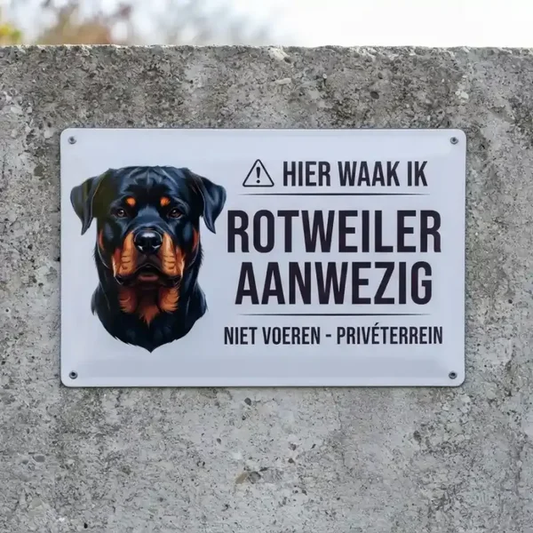 Metalen Waarschuwingsbord - Hier waak ik Rottweiler aanwezig