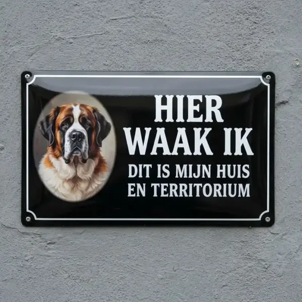 Metalen Waarschuwingsbord Sint Bernard - Hier Waak Ik
