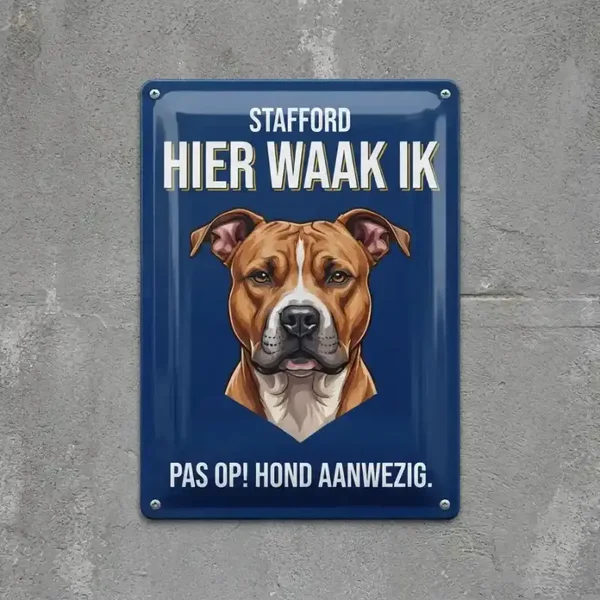 Metalen Waarschuwingsbord Stafford - Hier Waak Ik