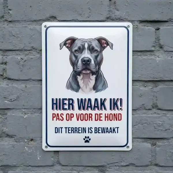 Metalen Waarschuwingsbord Pitbull - Hier Waak Ik