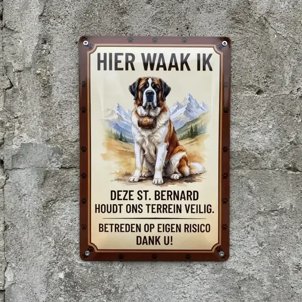 Metalen Bord Sint Bernard - Hier Waak Ik