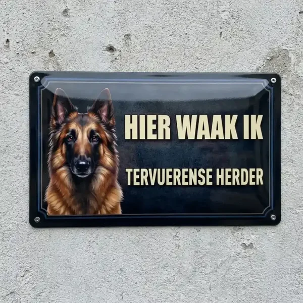 Waakbord Tervuerense Herder - HIER WAAK IK