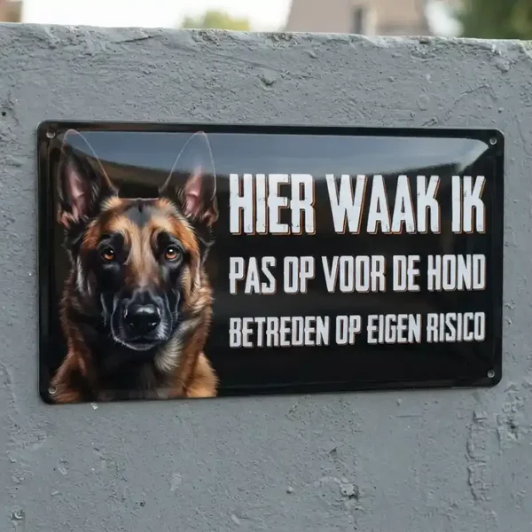 Metalen Waarschuwingsbord Mechelse Herder - Hier Waak Ik