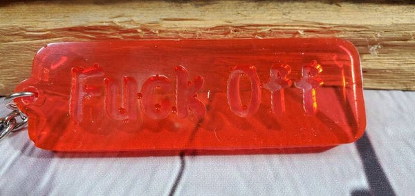 RESIN SWEAR WORD "FUCK OFF”  KEYCHAIN