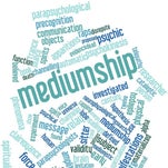 Wortwolke mit dem zentralen Begriff 'mediumship' in großen Buchstaben, umgeben von verwandten Begriffen wie 'psychic', 'parapsychological', 'phenomena', 'scientific', 'clairvoyant' und 'spiritualistic', Kontext Mediumship & Research Institut.