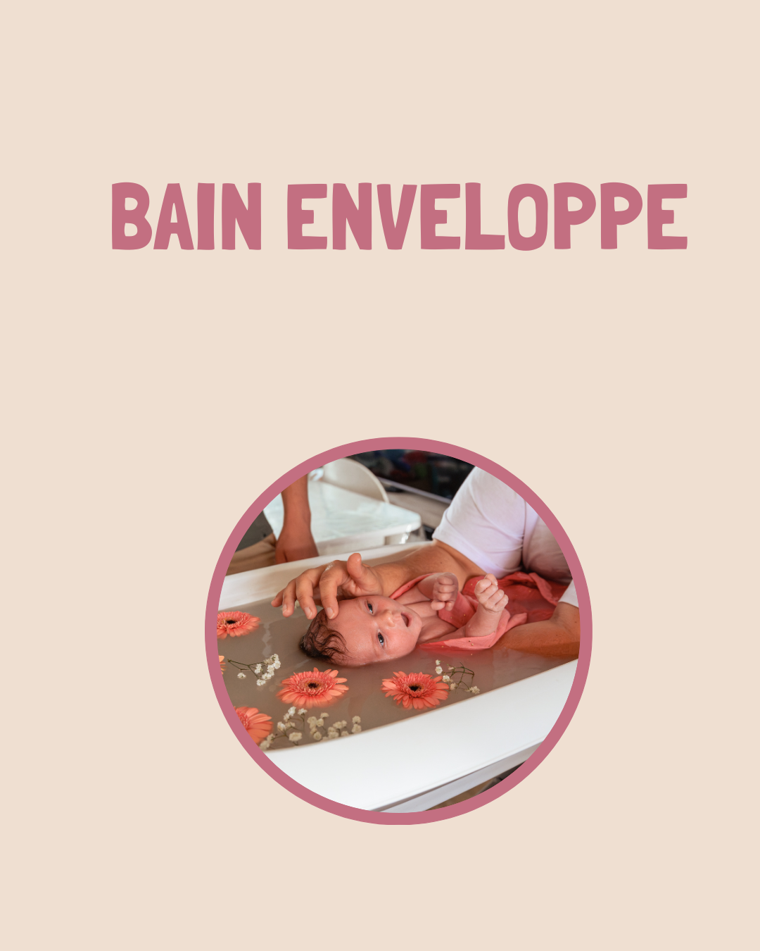 Bain enveloppé
