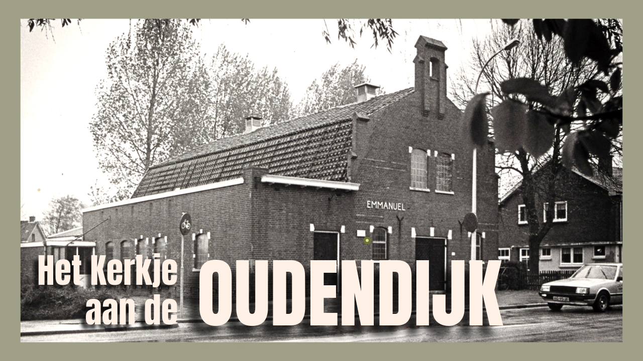 Rehoboth en Emmanuël kerk aan de Oudendijk, Dubbeldam - Dubbeldammers voor Dubbeldammers