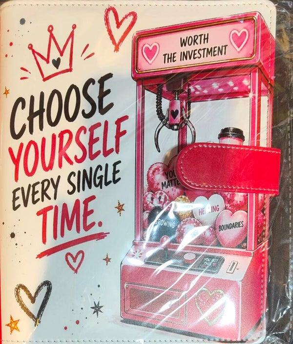 Choose yourself every single time