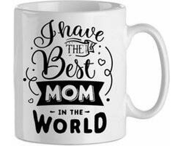 I have the best mom in the world