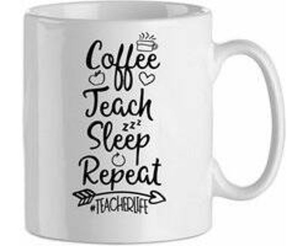 coffee, teach, sleep, repeat - teacherlife