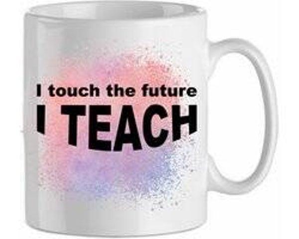 I touch the future, I teach - roze