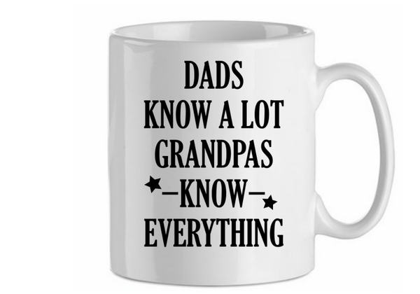 Dad knows a lot but grandpa's know everything 5