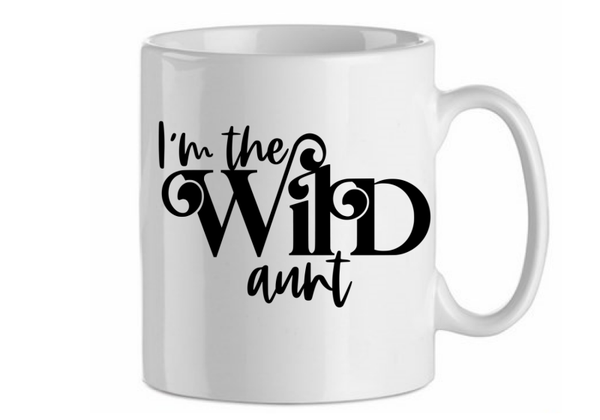 Im the wild aunt