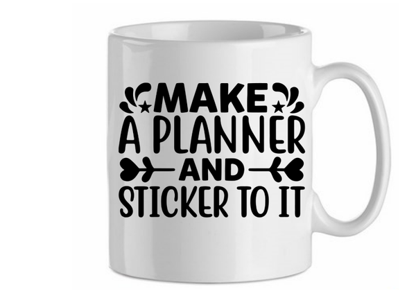 Make a planner and sticker tot it