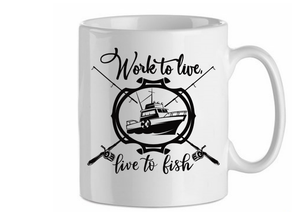 Work to live, live to fish