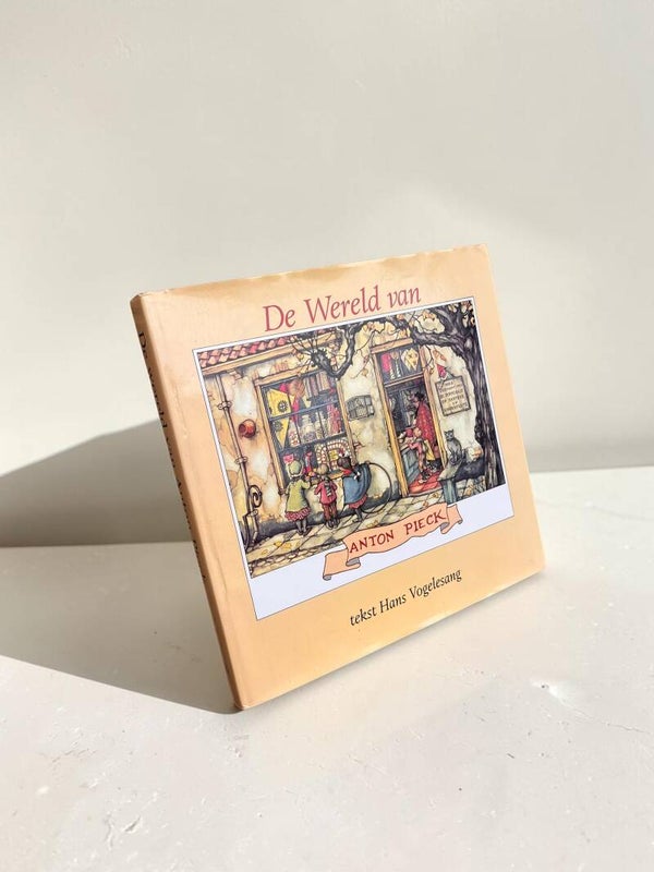 De wereld van Anton Pieck - Hans Vogelesang 1987
