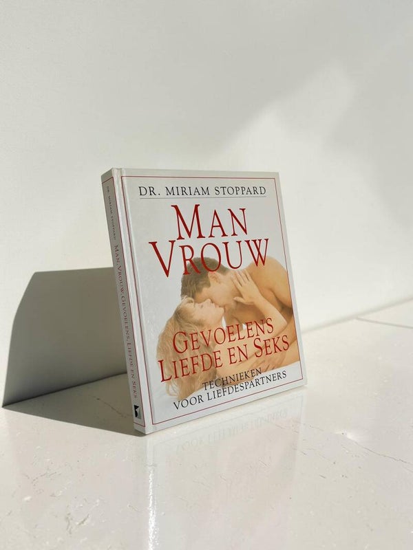 Man Vrouw, Gevoelens, Liefde en Seks - Dr. Miriam Stoppard 1992