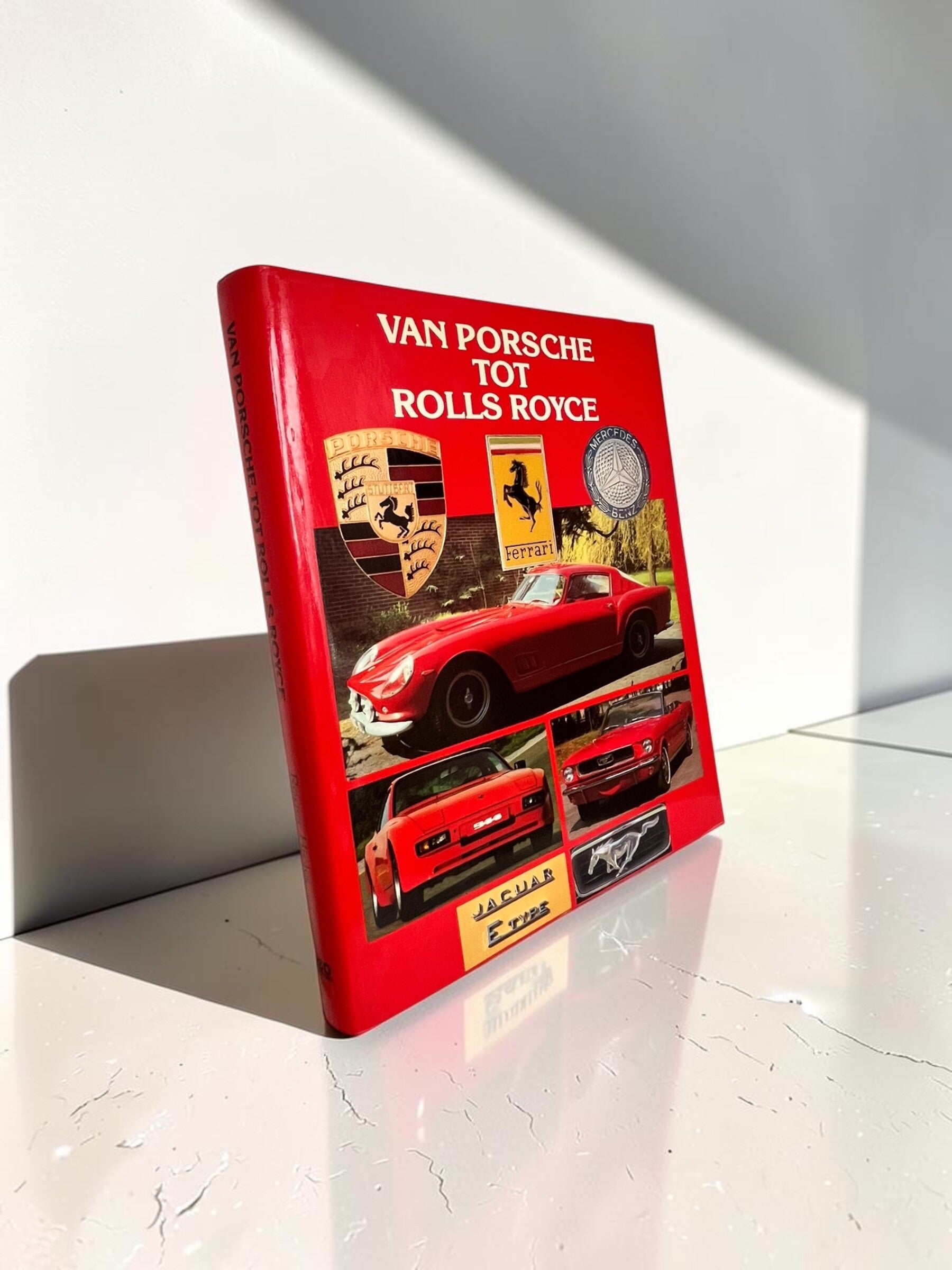 Van Porsche tot Rolls Royce - Roger Hicks 1987