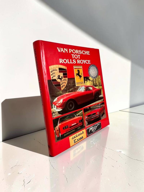 Van Porsche tot Rolls Royce - Roger Hicks 1987