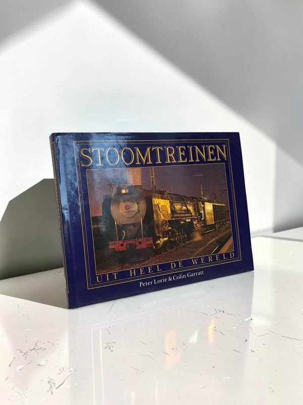 Stoomtreinen uit de hele wereld - Peter Lorie & Colin Garratt 1987