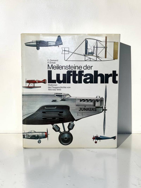 Meilensteine der Luftfahrt - Heiner Emde & Carlo Demand 1975