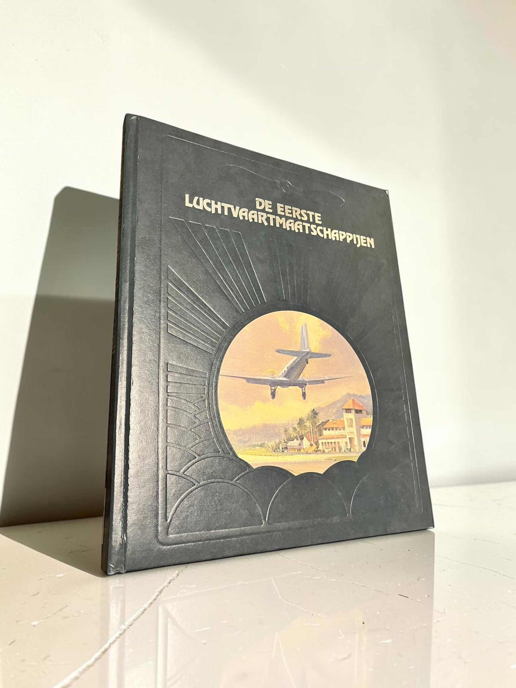 De Eerste Luchtvaartmaatschappijen - Oliver E. Allen 1981