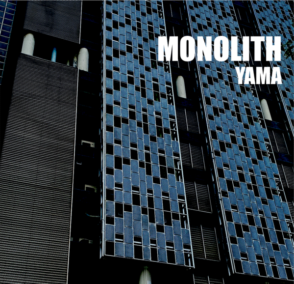 Monolith - Yama