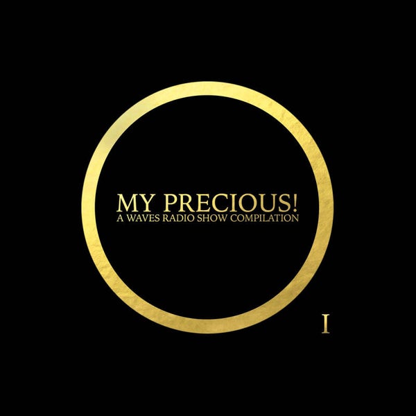 My Precious! - A Waves Radio Show Compilation Vol.1