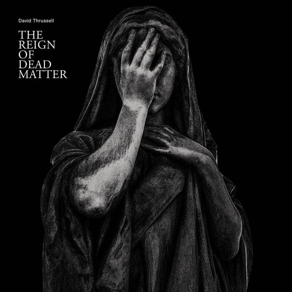 David Thrussell. the reign of dead matt