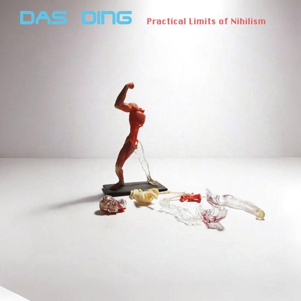 DAS DING - Practical Limits of Nihilism