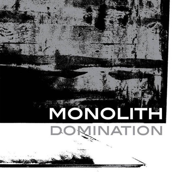 Monolith - Domination