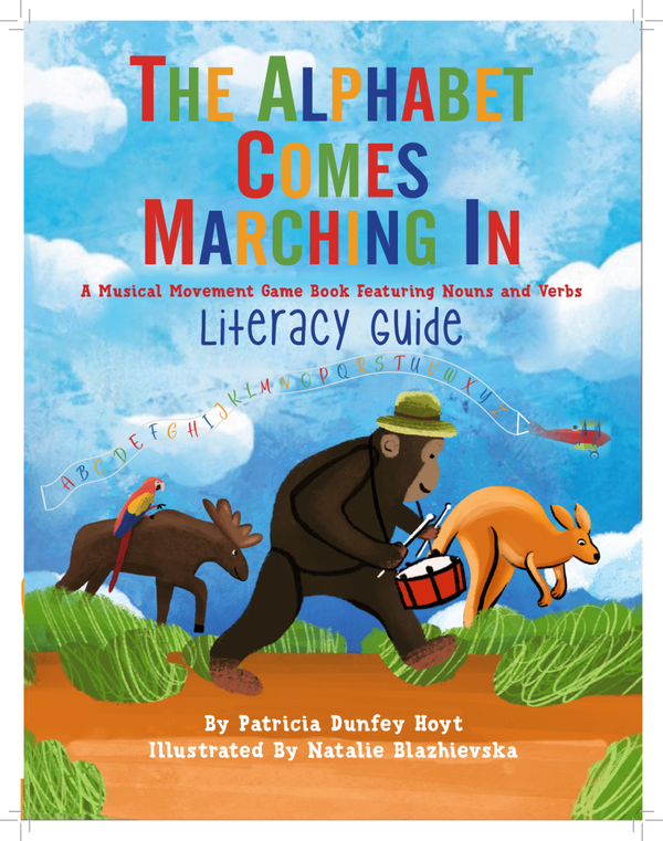 The Alphabet Comes Marching In Literacy Guide By PD Hoyt